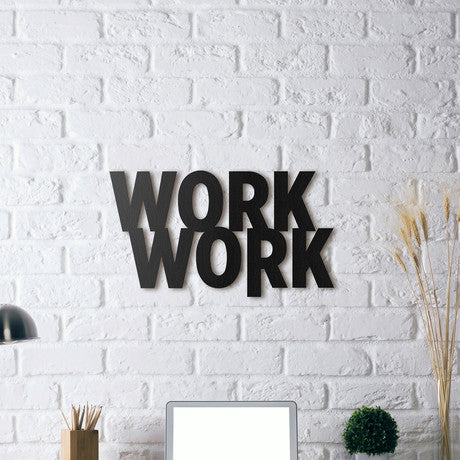 WORK WORK Metal Wall Art