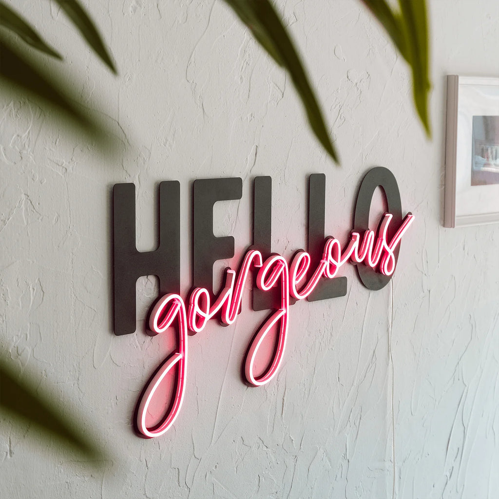 Hello Gorgeous Metal wall art with Pink Neon Strip LED