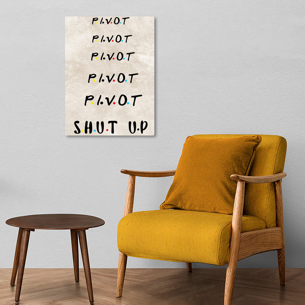 PIVOT! PIVOT! PIVOT! Shut Up! Metal Poster