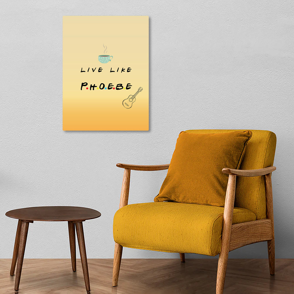 Live Like Phoebe Metal Poster