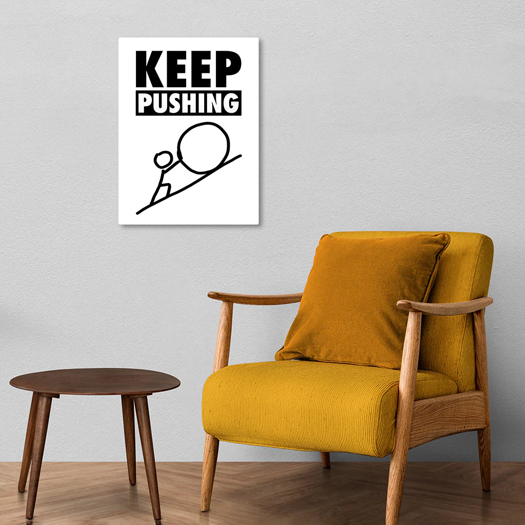 Resilience is Key: Keep Pushing  Metal Poster