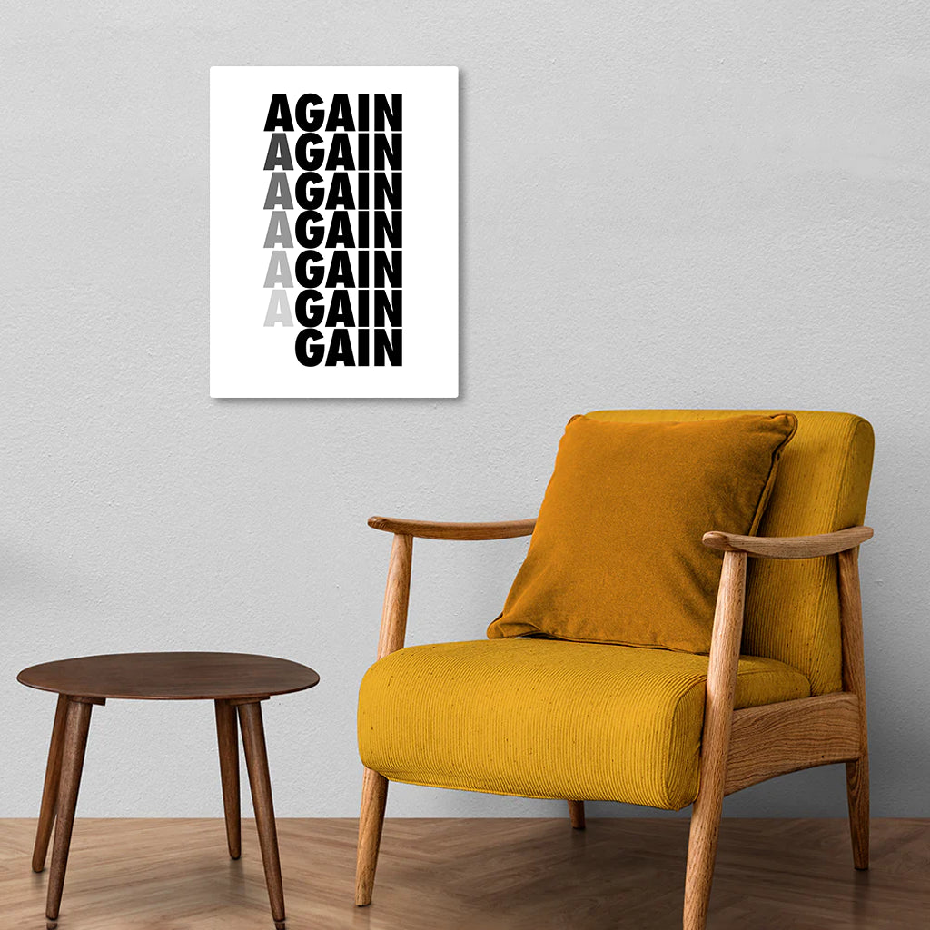 Again and Again Leading to Your Gain Metal Poster