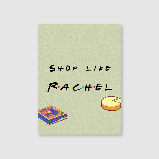 Shop Like Rachel Metal Poster