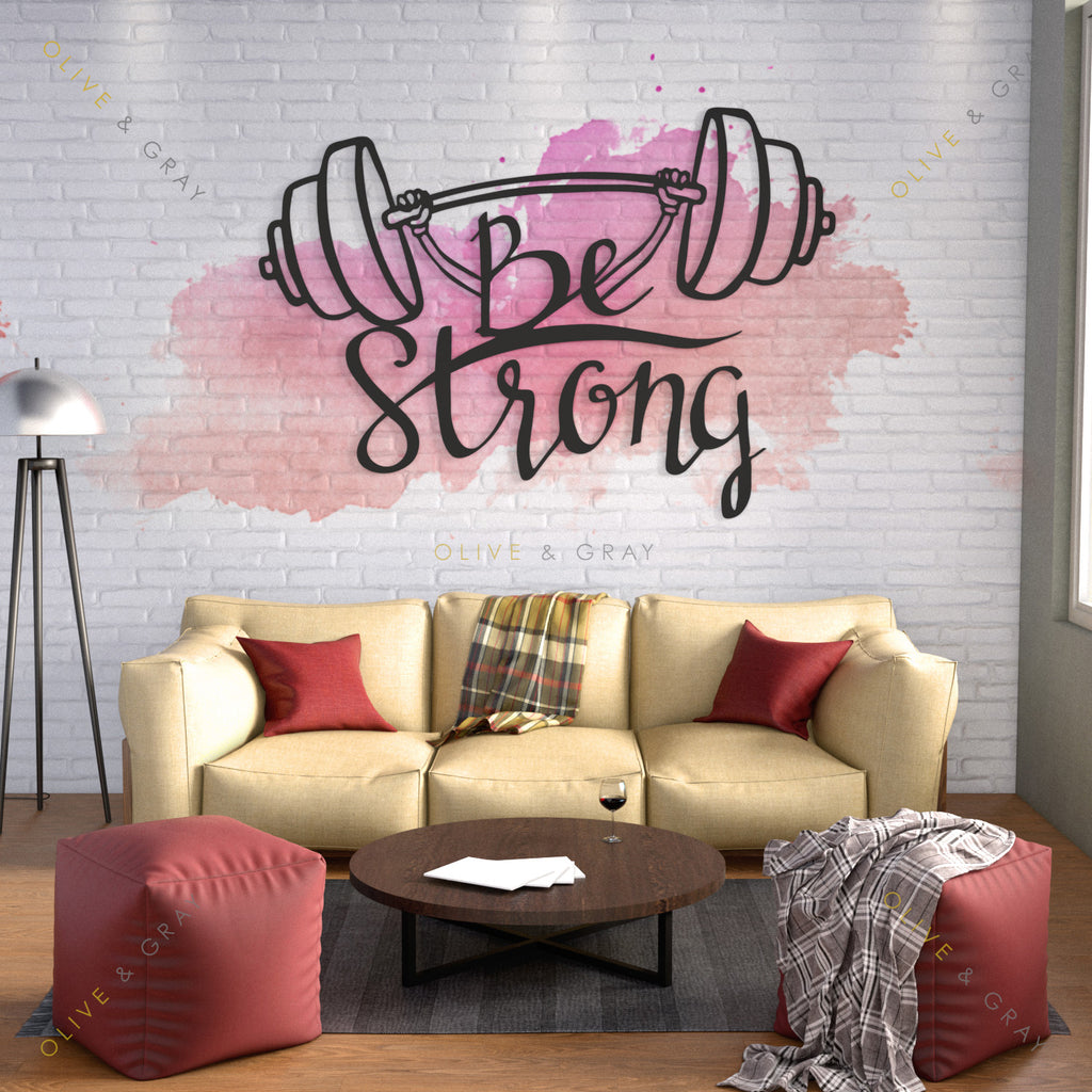 Be Strong Metal Wall Art