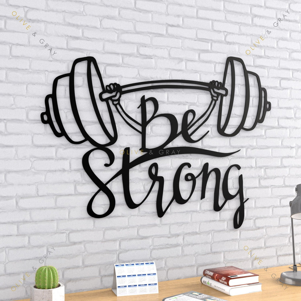 Be Strong Metal Wall Art