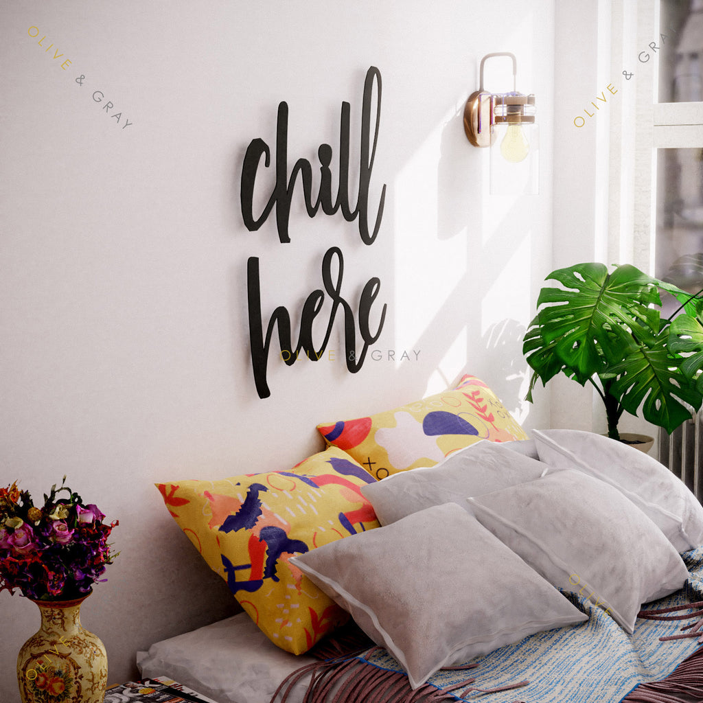 Chill Here Metal Wall Art