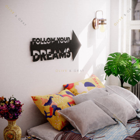 Follow Your Dreams Metal Wall Art