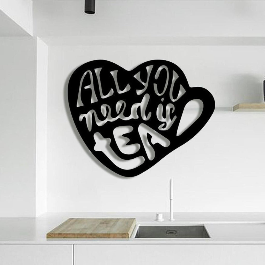 All you need is tea Metal Wall Art