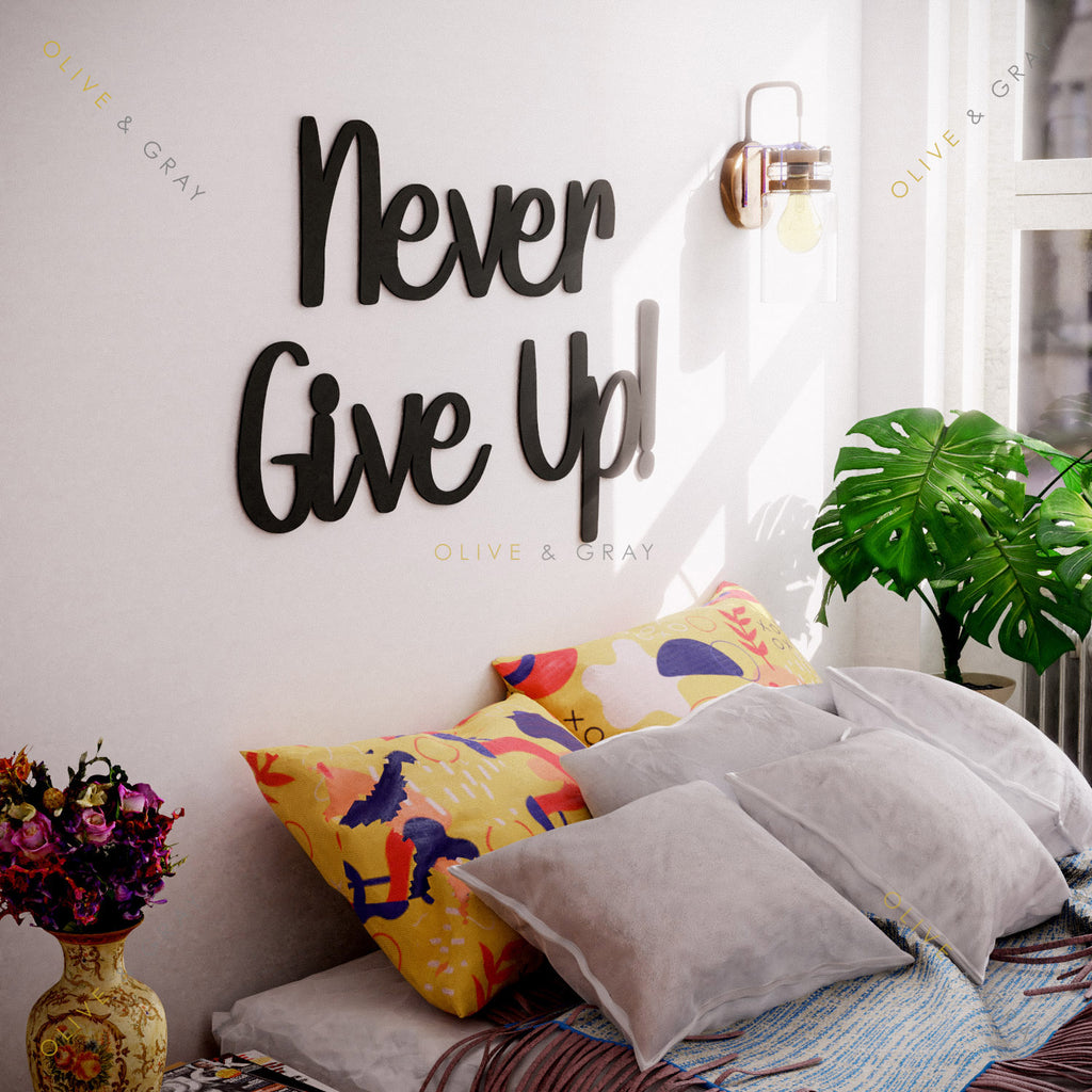 Never Give up Metal Wall Art