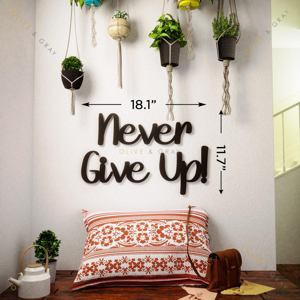 Never Give up Metal Wall Art