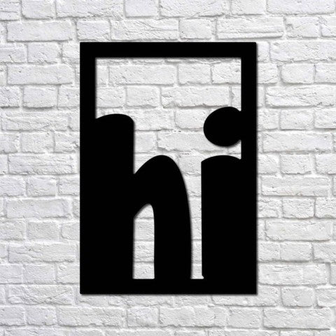 Metal Wall Art - Say Hi Welcome