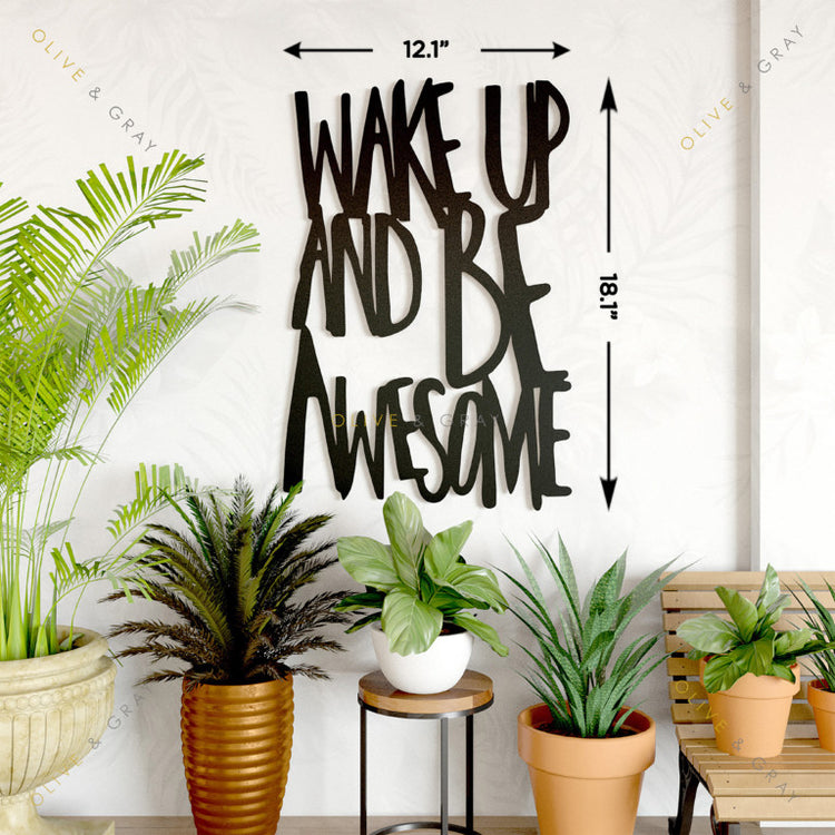 Wake Up Be Awesome